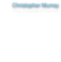 Christopher Murray
 Vice President/Partner